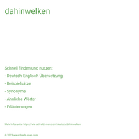 dahinwelken