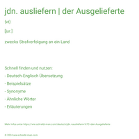 jdn. ausliefern | der Ausgelieferte