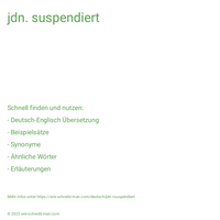 jdn. suspendiert