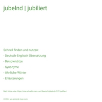 jubelnd | jubiliert