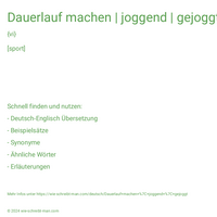 Dauerlauf machen | joggend | gejoggt