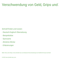 Verschwendung von Geld, Grips und Zeit