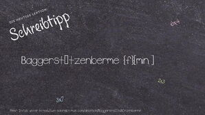 Wie schreibt man Baggerstützenberme? Bedeutung, Synonym, Antonym & Zitate.