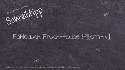 Schreibtipp Fahlbauch-Fruchttaube