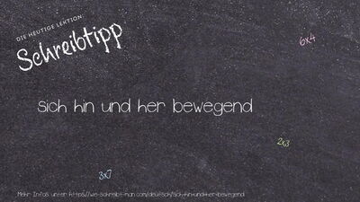 Schreibtipp sich hin und her bewegend