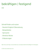 bekräftigen | festigend