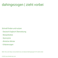 dahingezogen | zieht vorbei