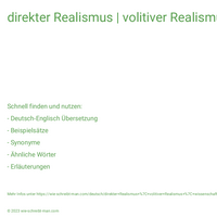 direkter Realismus | volitiver Realismus | wissenschaftlicher Realismus