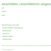 einschläfern | einschläfernd | eingeschläfert