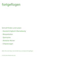 fortgeflogen