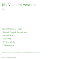 jds. Verstand verwirren