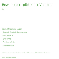 Bewunderer | glühender Verehrer