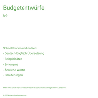 Budgetentwürfe