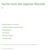 Suche nach den eigenen Wurzeln