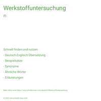 Werkstoffuntersuchung