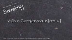 Wie schreibt man Weißohr-Zwergkardinal? Bedeutung, Synonym, Antonym & Zitate.