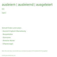 ausleiern | ausleiernd | ausgeleiert