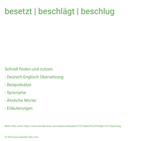 besetzt | beschlägt | beschlug