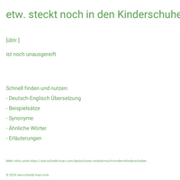 etw. steckt noch in den Kinderschuhen