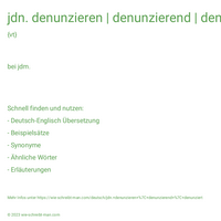 jdn. denunzieren | denunzierend | denunziert