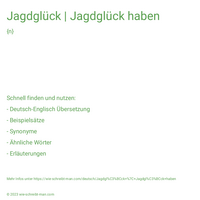 Jagdglück | Jagdglück haben