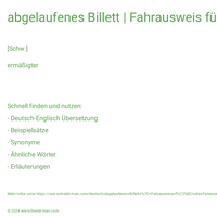 abgelaufenes Billett | Fahrausweis für die Ferienzeit