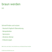 braun werden