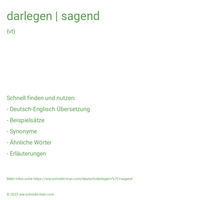 darlegen | sagend