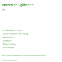 entzerren | glättend