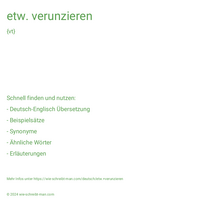 etw. verunzieren