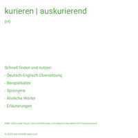 kurieren | auskurierend