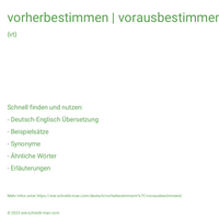 vorherbestimmen | vorausbestimmend