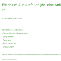 Bitten um Auskunft | an jdn. eine Anfrage richten | telefonische Anfrage