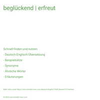 beglückend | erfreut