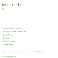 beteuern, dass …