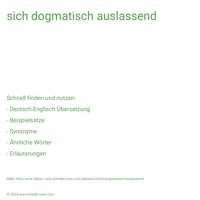 sich dogmatisch auslassend