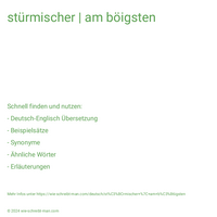 stürmischer | am böigsten