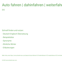 Auto fahren | dahinfahren | weiterfahren | mit dem Auto vorbeifahren