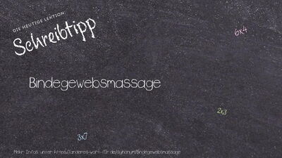 Schreibtipp Bindegewebsmassage