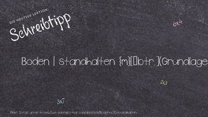 Wie schreibt man Boden | standhalten? Bedeutung, Synonym, Antonym & Zitate.