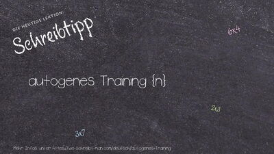 Schreibtipp autogenes Training