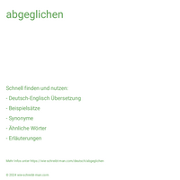 abgeglichen