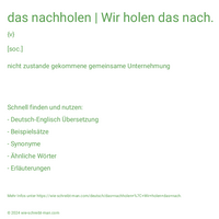 das nachholen | Wir holen das nach.