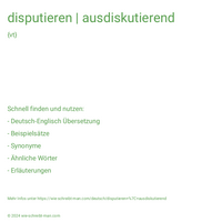 disputieren | ausdiskutierend