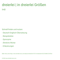 dreierlei | in dreierlei Größen