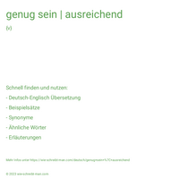 genug sein | ausreichend