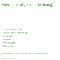 Was ist die allgemeine Meinung?