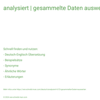 analysiert | gesammelte Daten auswerten