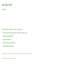 erlernt