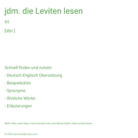 jdm. die Leviten lesen